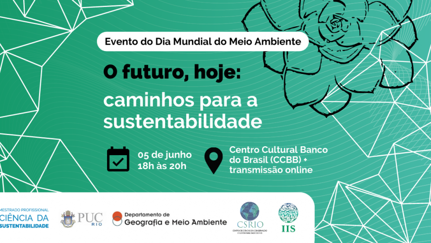 Evento: “O futuro, hoje: caminhos para a sustentabilidade”